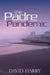 The Padre Pandemic by David Harry
