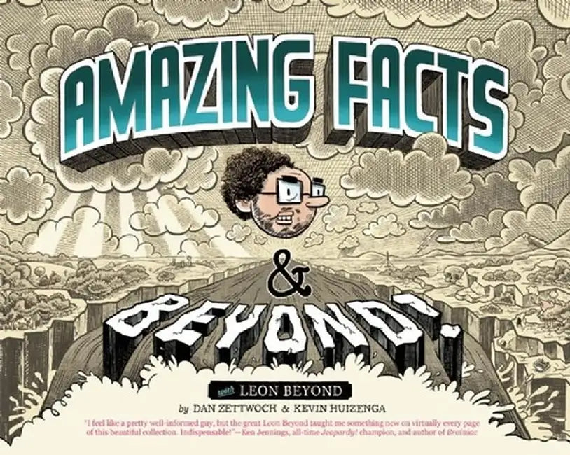 Amazing Facts and Beyond by Kevin Huizenga