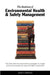 The Business of Environmental Health & Safety Management by James Lance Lieberman
