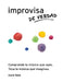 Improvisa de Verdad: El método completo para todos los instrumentos by Reed, David