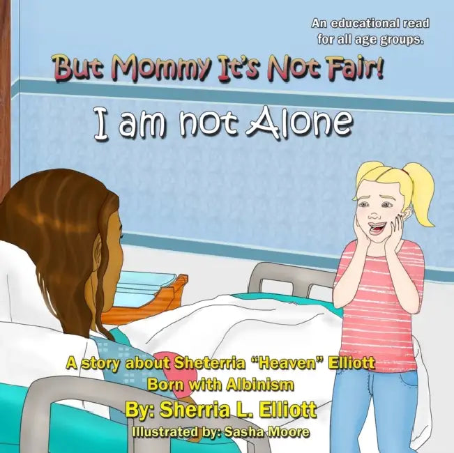 I Am Not Alone by Sasha Moore, Sherria L. Elliott