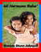 Mi Hermana Bebe' by Johnson, Brenda