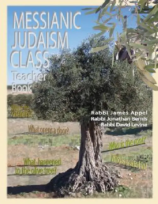 Messianic Judaism Class, Teacher Book by Rabbi Jim Appel, Rabbi Jonathan Bernis, Rabbi David Levine