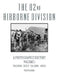 The 82nd Airborne Division: A Photographic History Volume 1: Training, Sicily, Salerno, Anzio by Phil Nordyke