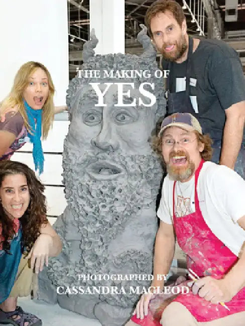 Urs Fischer: The Making of Yes by Urs Fischer