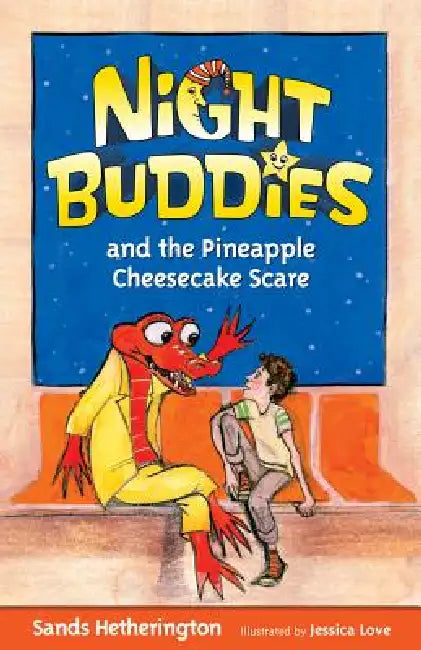 Night Buddies and the Pineapple Cheesecake Scare by Sands Hetherington, Jessica Love