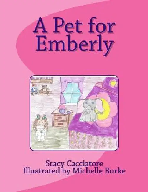 A Pet for Emberly by Michelle Spurling Burke