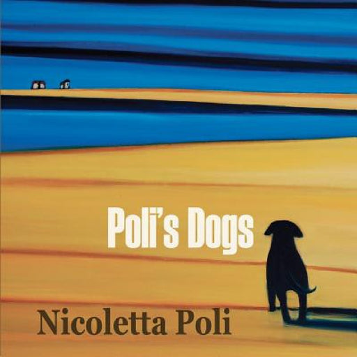 Poli's Dogs by Nicoletta Poli