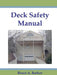 Deck Safety Manual by Bruce Barker