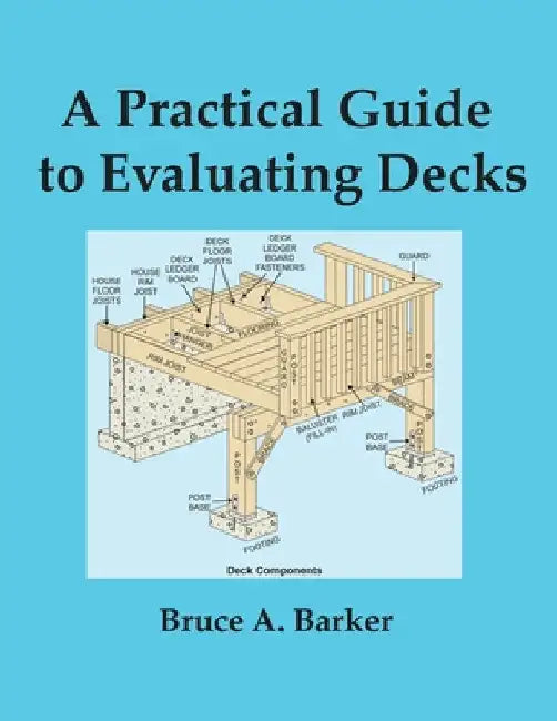 A Practical Guide to Evaluating Decks by Bruce Barker