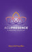 AcuPresence: A Vibrational Healing Art by Alaya Denoyelles