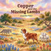 Copper and the Missing Lambs by Jacqueline Tinker