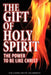 The Gift Of Holy Spirit: The Power To Be Like Christ by John a. Lynn, Mark H. Graeser, John W. Schoenheit