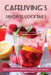 CafeLiving's Favorite Cocktails by Keith Vient, Carol Taylor, H. L. Sudler
