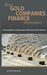 How Gold Companies Finance Themselves: Financing Options at Various Stages of Development and Production by Mariusz Skonieczny
