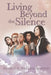 Living Beyond the Silence by Sharon R. Wells-Simonson