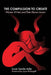The Compulsion to Create: Women Writers and Their Demon Lovers by Susan Kavaler-Adler, Ori Academic Press, Joyce McDougall