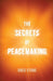 The Secrets of Peacemaking by Greg Stone