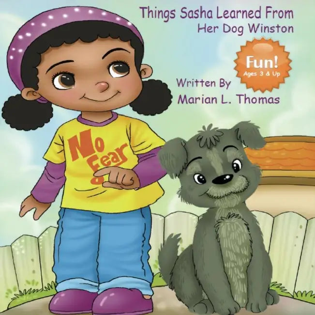 Things Sasha Learned from Her Dog Winston by Marian L. Thomas, Galih Adit