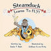 Steamduck Learns to FLY!: A Steampunk Picture Book by William Kevin Petty