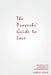The Proverbs' Guide to Love by Armand J. Azamar