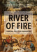 River of Fire: Commons, Crisis, and the Imagination by Cal Winslow