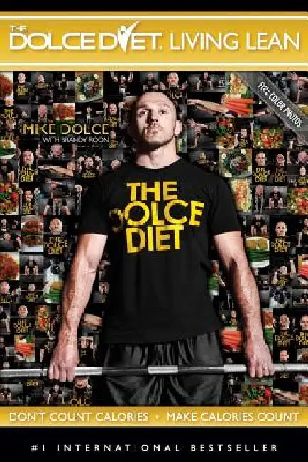 The Dolce Diet: Living Lean by Mike Dolce, Brandy Roon