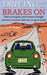 Driving with the Brakes On: How to Recognize and Renovate Thought Structures We Create That Steer Us Off Our Paths by William A. Murphy