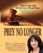 Prey No Longer by Shari L. Karney Esq