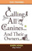 Calling All Canines... And Their Owners by Sheri Venza