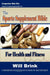 The Sports Supplement Bible: For Health and Fitness by Will Brink