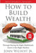 Multifamily Insight Vol 1: How to Build Wealth Through Buying the Right Multifamily Assets in the Right Markets by Jr. John Wilhoit
