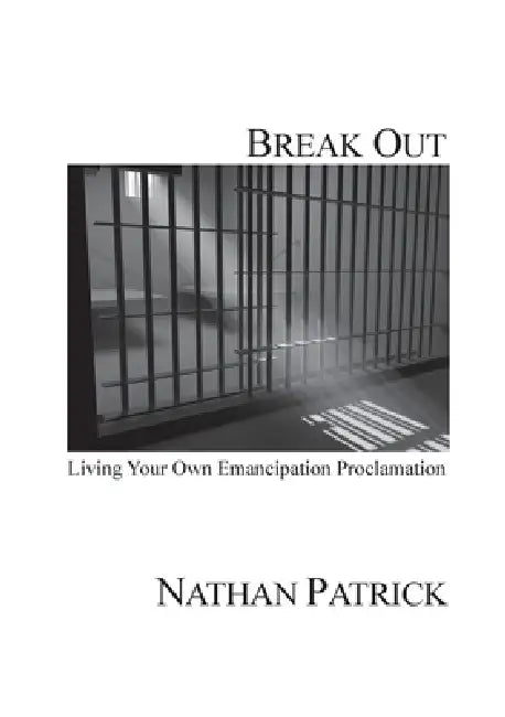 Break Out by Nathan Patrick