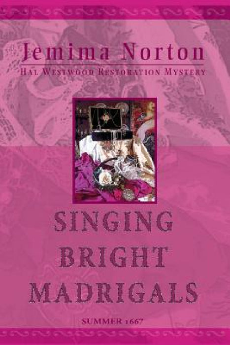 Singing Bright Madrigals by Norton Jemima