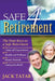 Safe 4 Retirement: The 4 Keys to a Safe Retirement by Jack Tatar