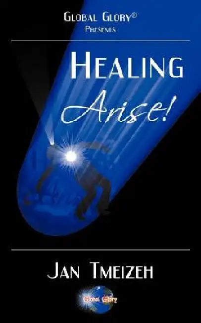Healing Arise by Jan Tmeizeh