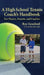 A High School Tennis Coach's Handbook: For Players, Parents, and Coaches by Roy Morgan Gessford