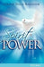 The Spirit Power Volume I by Grace Dola Balogun