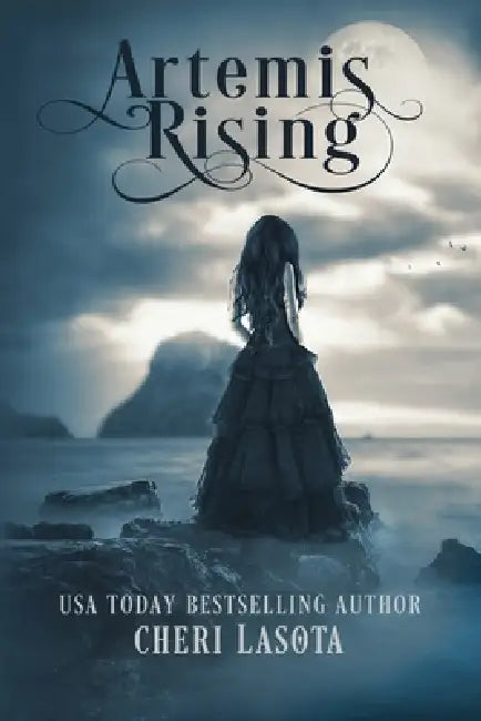 Artemis Rising: A Novel of the Azores Islands by Cheri Lasota