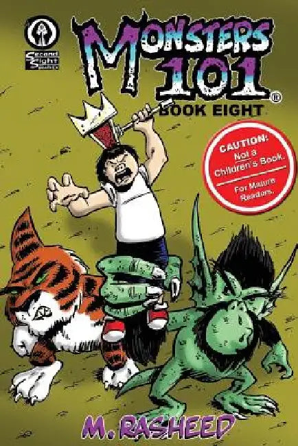 Monsters 101, Book Eight: Little Boy King by Muhammad Rasheed
