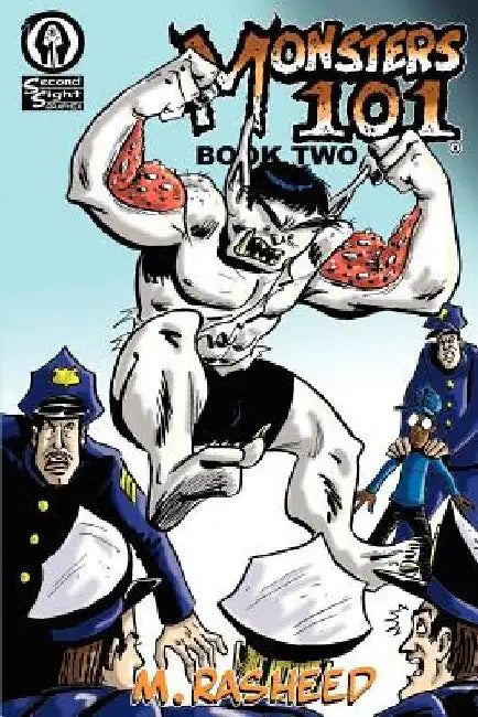 Monsters 101, Book Two: Heroes & Devils by Muhammad Rasheed