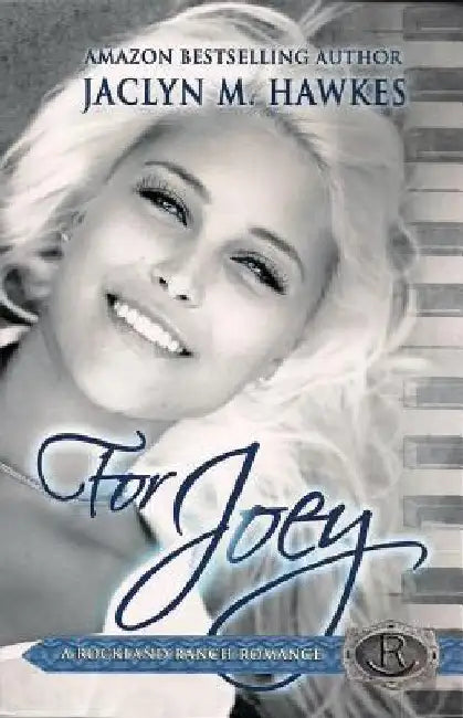 For Joey: A love story by Jaclyn M. Hawkes
