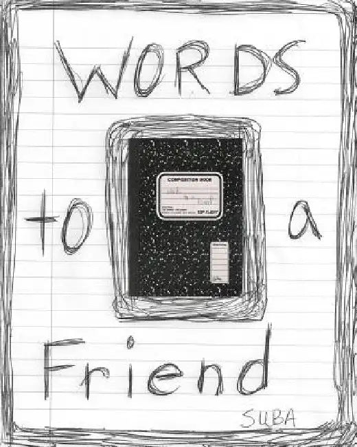 Words to a Friend by Tobias Moore