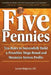 Five Pennies: Ten Rules to Successfully Build a Franchise Mega-Brand and Maximize System Profits by Cfe Lonnie Helgerson