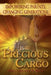 His Precious Cargo: Empowering Parents, Changing Generations by Mary Catherine R. Ard'is