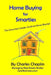 Home Buying For Smarties: The Insider Consumer's Guide to Home Buying by Charles Chaplin