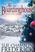 The Boardinghouse: A Return To Ivy Log by Sue Chamblin Frederick