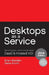 Desktops as a Service: Everything You Need to Know About DaaS & Hosted VDI by Gabe Knuth