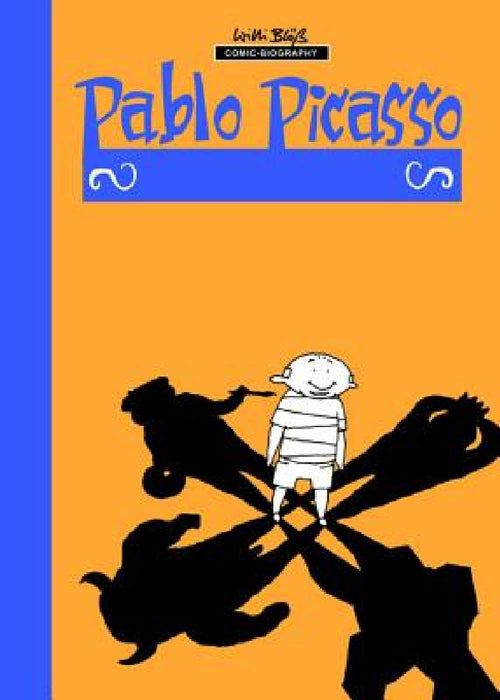 Milestones of Art: Pablo Picasso: The King by Darren G. Davis, Willie Bloess