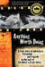 Anything Worth Doing: A True Story of Adventure, Friendship and Tragedy on the Last of the West's Great Rivers by Jo Deurbrouck